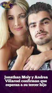 Jonathan Moly y Andrea Villaroel anuncian tercer hijo