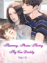 Mommy, Please Marry My Ceo Daddy eBook by Nan Xi - EPUB Book | Rakuten Kobo  Singapore
