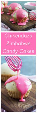 Chikenduza Zimbabwe Candy Cake Candy Cakes Food Desserts