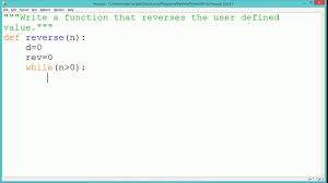 Python Program Reverse Of A Number Youtube