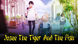 After coming across josee, the tiger and the fish mentions a few times, i knew this should as much i enjoyed that film, josee, the tiger, & fish is made more from the heart specifically for the regular folks and it is just brilliant. Josee The Tiger And The Fish Release Date Plot Character All Other Updates Us News Box Official Youtube