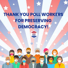 The Board Of Elections In The City Of New York Join Us In Thanking Our Selfless And Essential Workers Our Poll Workers Facebook