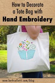 4.5 out of 5 stars. How To Decorate A Tote Bag With Hand Embroidery Beth Colletti Art Design