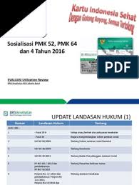 Pmk tersebut dapat diunduh melalui tautan berikut. Pmk 52 64 4 Dan 76 Pdf