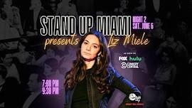 Stand Up Miami Presents: Liz Miele (Saturday Night)