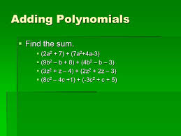 Can you find yours among them? Lesson 2 1 Adding And Subtracting Polynomials Ppt Download