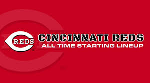 Cincinnati Reds All Time Lineup Roster