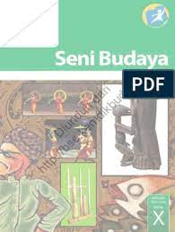 Perlu dipahami bahwa kunci jawaban tema 6 kelas 6 sd halaman 78 79 80 dan 82 ini ditujukan kepada orang tua atau wali sebagai pedoman untuk mengoreksi hasil belajar anak. Seni Budaya Buku Siswa Pdf