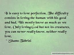 It S Not Easy Loving Me Quotes Top 2 Quotes About It S Not Easy Loving Me From Famous Authors