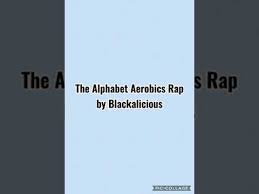 Alphabet aerobics (now it's time for our wrap up let's give it everything we've got ready? Video Backyak