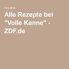 Alle Rezepte Bei Volle Kanne Kochen Und Backen Rezepte Rezepte Kochen Und Backen