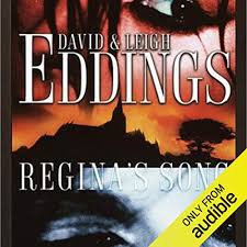 As a son of george wayne and theone eddings, he was raised in snohomish, a city near puget sound, north from seattle. Regina S Song Horbuch Download Amazon De David Eddings Fred Berman Leigh Eddings Audible Studios Audible Audiobooks