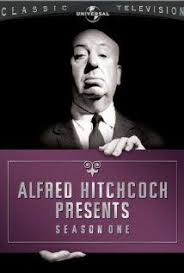 A serial killer is in the area where some . Alfred Hitchcock Presents 1955 Series Cinemorgue Wiki Fandom