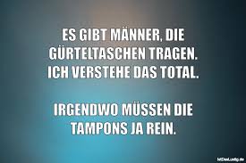 Die Besten 144 Männer Sprüche Auf Istdaslustigde
