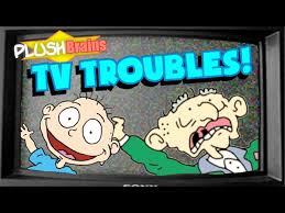 PlushBrains: TV Troubles + Small Update - YouTube