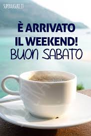Immagini Di Buon Sabato Dalmiocuore It