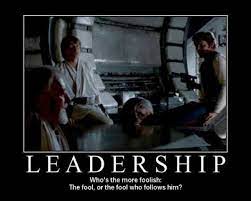 Leadership Classic Star Wars Funny Star Wars Pictures Star Wars Humor Star Wars Quotes