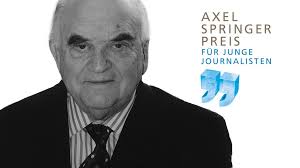 Award for courageous journalists: The “George Weidenfeld Prize” is a new  category of the Axel Springer Prize 2019