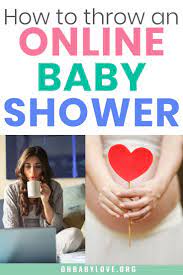How To Throw An Online Baby Shower Oh Baby Love Online Baby Shower Virtual Baby Shower Virtual Baby