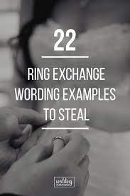 Ring Exchange Wording 29 Romantic Examples To Steal Ring Exchange Ring Exchange Wording Wedding Ring Exchange