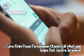 Cocok Buat Kalian Para Pebisnis Online 2 Cara Mengirim Pesan Whatsapp Secara Otomatis Terjadwal Kali Ini Perlu Untuk Kita Coba Pesan Aplikasi