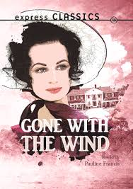Stuart and brent considered their latest expulsion a fine joke, and scarlett, who had not willingly opened a book since leaving the fayetteville female academy the year before, thought it just as amusing as they did. Gone With The Wind By Pauline Francis
