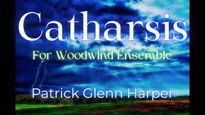 Catharsis for Woodwind Ensemble