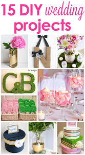 15 Diy Wedding Projects Diy Wedding Wedding Crafts Diy Wedding Projects