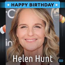 Happy 63rd Birthday to Helen Hunt! . . #fblifestyle