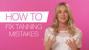 Fix Tanning Mistakes How To Tutorial Youtube