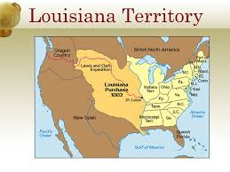 Territory of the united states of america from 1805 to 1812. Louisiana Territory Thomas Jefferson Author Of The Declaration Of Independence 3 Rd President Of The United States The Louisiana Purchase Was The Most Ppt Download
