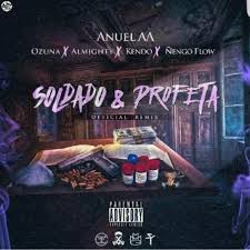 Soldado Y Profeta Remix Letra Anuel Aa Musica Com La letra de la cancion armao 100pre andamos (remix) fue publicada el 5 de agosto de 2016 con su video musical. soldado y profeta remix letra anuel