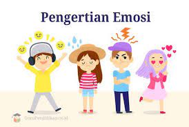 Perilaku agresi pada mahasiswa ditinjau dari kematangan emosi.proses pembetukan melewati setiap fase perkembangan. Pengertian Emosi Jenis Macam Fungsi Faktor Menurut Para Ahli