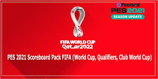 Maybe you would like to learn more about one of these? Pes 2021 Scoreboard Pack Fifa World Cup Qualifiers Club World Cup