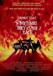 Sometimes They Come Back Netflix Stephen King Movies Scary Movies Horror Movie Posters