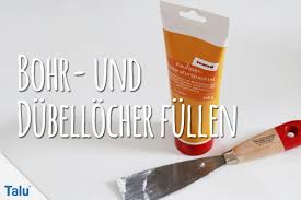 Eigentlich könnte doch alles so einfach sein. Bohrlocher Dubellocher Richtig Fullen Und Verschliessen So Geht S Talu De