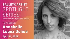 BalletX Artist Spotlight with Annabelle Lopez Ochoa