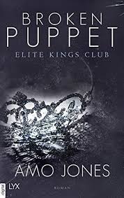 Broken Puppet Elite Kings Club Puppet Broken Elite Club Bucher Online Lesen Kostenlose Bucher Bucher