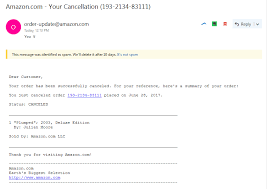 Maybe you would like to learn more about one of these? Fake Amazon Order Cancellation Emails Making The Rounds