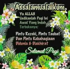 Assalamualaikum Semua Selamat Pagi Lucu Kutipan Selamat Pagi Selamat Pagi