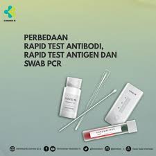 Infopublik Ini Perbedaan Rapid Test Antibodi Antigen Dan Swab Pcr