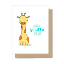 Image Result For Love Puns I Love You Puns I Love You Funny Giraffe Quotes