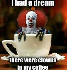 Pin By Diane Herzler On Halloween Funny Clown Memes Clowns Funny Really Funny Memes