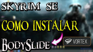 These steps will walk you through downloading, installing, and setting up both sky ui and skse64. Como Instalar Bodyslide Skyrim Special Edition Vortex Youtube