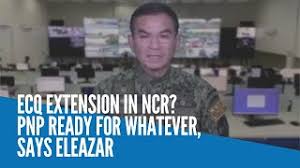 Marinduque and bacolod also remained under ecq. Ecq Extension In Ncr Pnp Ready For Whatever Says Eleazar Youtube
