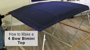 Check spelling or type a new query. How To Make A 4 Bow Bimini Top Sailrite