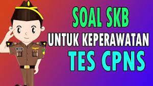 Maybe you would like to learn more about one of these? Contoh Soal Cpns 2018 Soal Skb Keperawatan Seleksi Kompetensi Bidang Tes Cpns Qwerty