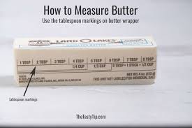 To measure tub butter properly, a wonder cup can be very helpful. How Many Tablespoons Are In A Cup Of Butter Measure Butter Like A Pro The Tasty Tip