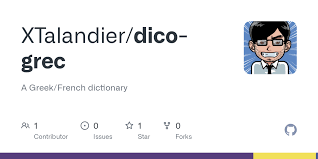 dico-grec/dico.csv at master · XTalandier/dico-grec · GitHub