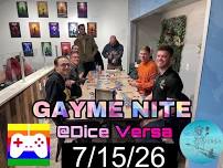 Gayme Nite @ Dice Versa: Pride Edition (July 2026)